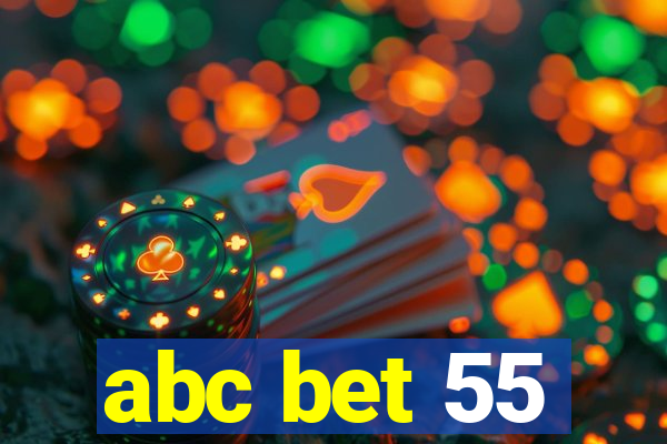 abc bet 55